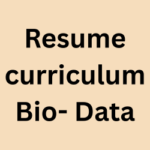 Resume/Curriculum/Biodata
